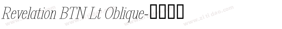 Revelation BTN Lt Oblique字体转换